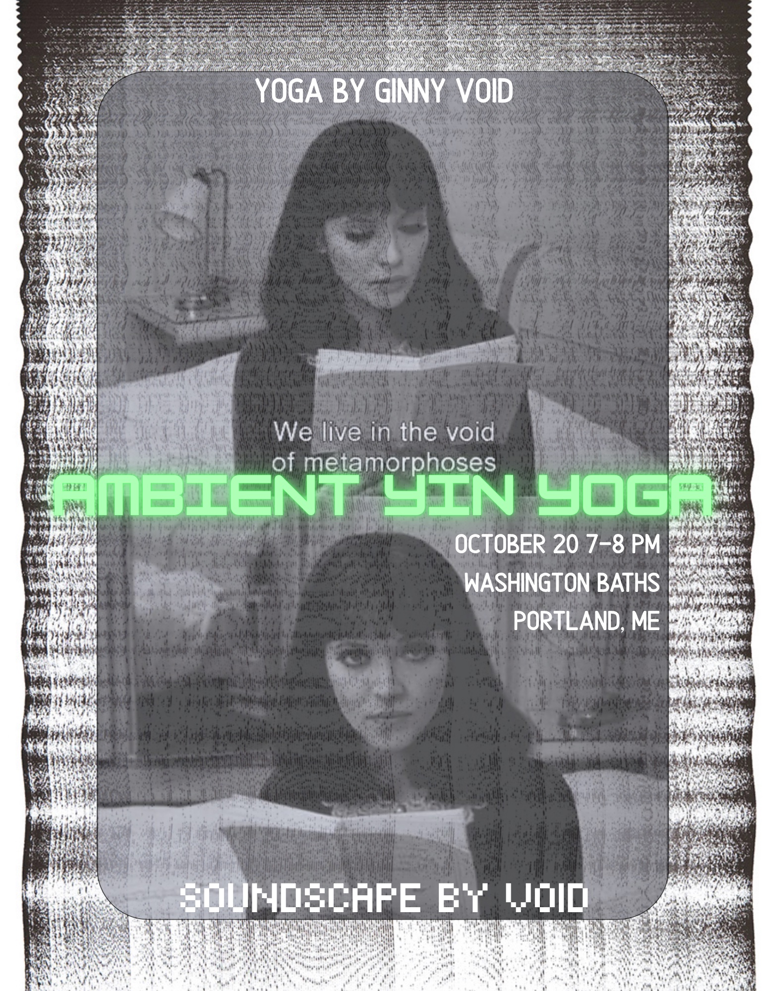 Ambient Yin Yoga poster: yoga by Ginny Void and soundscape by Void, October 20, 7–8 PM at Washington Baths, Portland, Maine